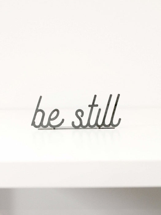 Be Still Word Sign by Jubilee Trading Company