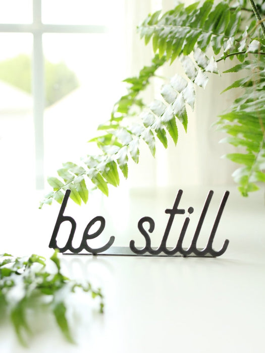 Be Still Word Sign by Jubilee Trading Company