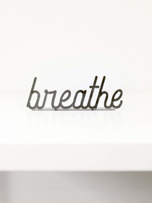 Breathe Word Sign by Jubilee Trading Company