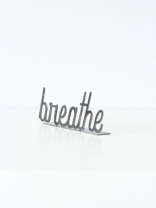 Breathe Word Sign by Jubilee Trading Company